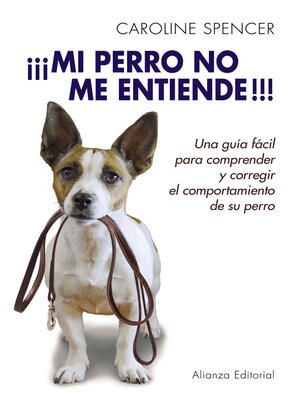 cover image of ¡¡¡Mi perro no me entiende!!!